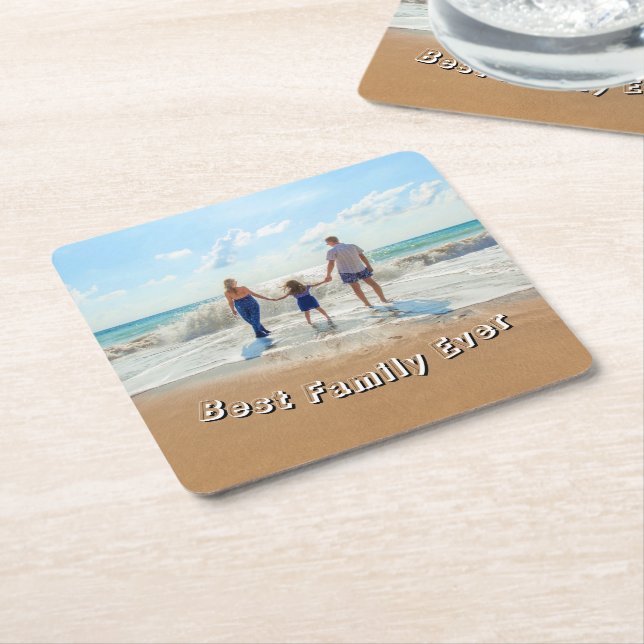 Your Photo Paper Coaster Text - Best Family Ever (Angled)