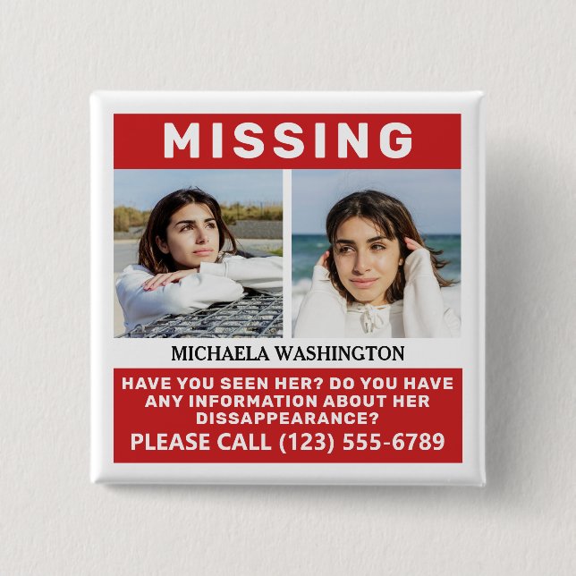 YOUR Photos & Text "MISSING PERSON" Button (Front)
