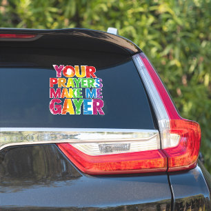 Your Prayers Make Me Gayer Rainbow Pride Flag LGBT