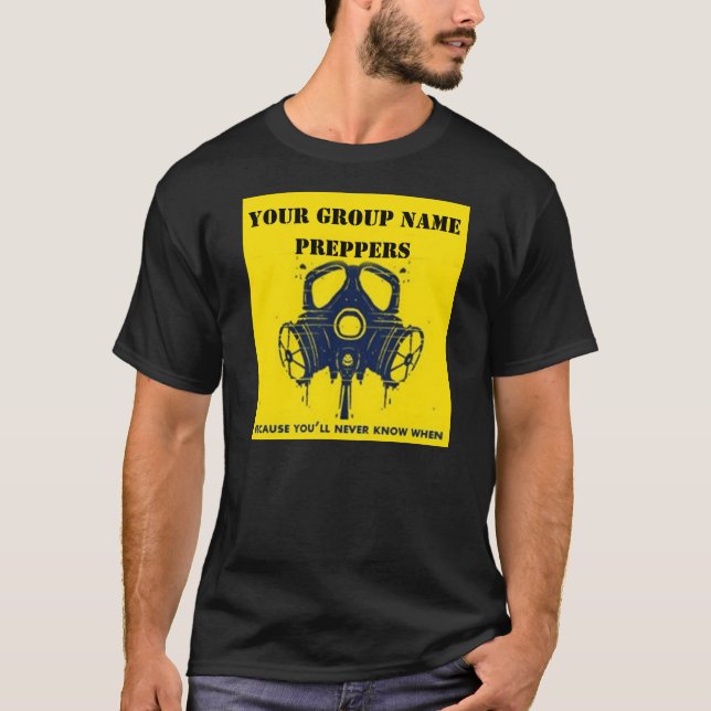 YOUR PREPPER GROUPS NAME T-Shirt (Front)