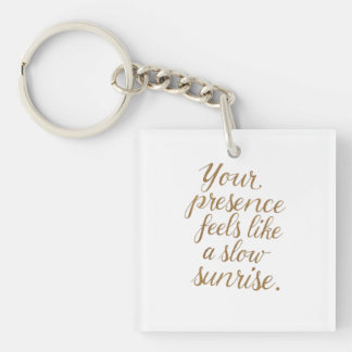 Your Presence: A Slow Sunrise Key Ring