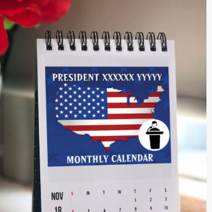Your President Name With Photo 2025 Monthly Calendar