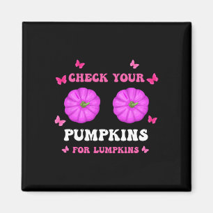 Your Pumpkins Breast Cancer Awareness Halloween Wo Magnet
