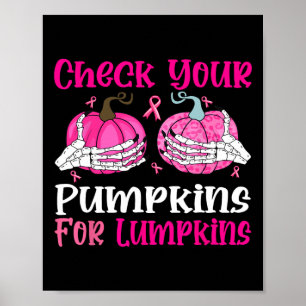 Your Pumpkins Breast Cancer Awareness Halloween Wo Poster