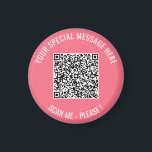 Your QR Code and Custom Text Magnet Choose Colours<br><div class="desc">Choose Colours and Fonts - Design Your Own Personalised Magnets with Your QR Code Scan Info and Custom Text Promotional Business or Modern Personal Magnet / Gift - Add Your QR Code - Image - Photo or Logo / and Text - Name or other info / message - Resize and...</div>
