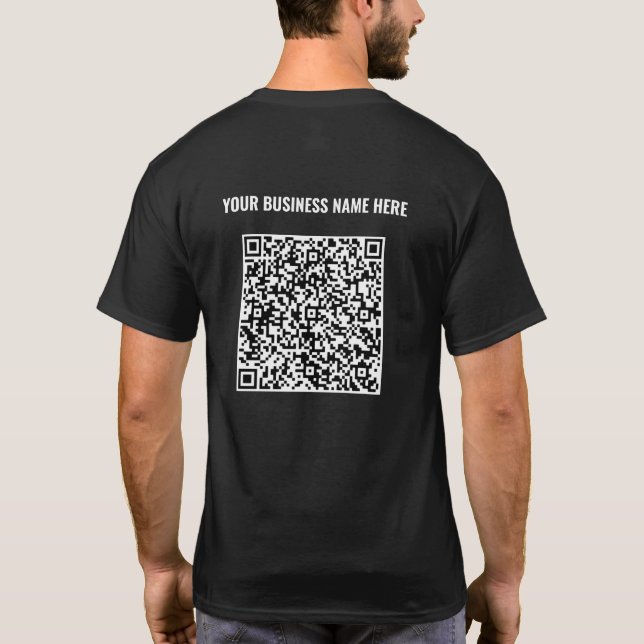 Your QR Code Scan and Custom Text Business T-Shirt (Back)