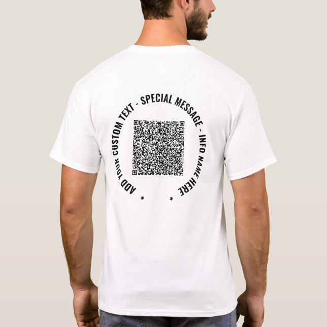 Your QR Code Scan Info Custom Text T-Shirt Gift (Back)