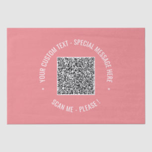 Your QR Code Scan Info Custom Text Tissue Paper