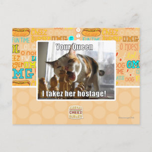 Your Queen, I takez her hostage Postcard