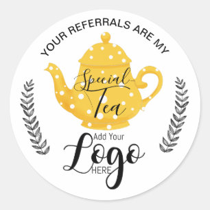 Your Referrals Are My “Special - Small Business Cl Classic Round Sticker