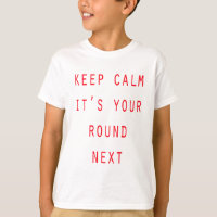 your round next