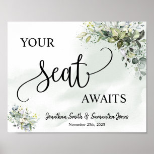 Your seat awaits wedding reception eucalyptus sign
