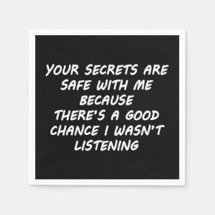 Your Secrets Are Safe With Me Napkin