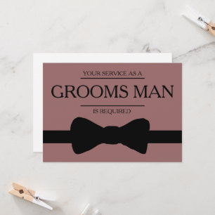 Your Service Is Requested as Best Man Groomsman In Invitation