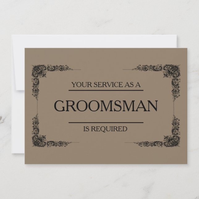 Your Service Is Requested as Groomsman Invitation (Front)