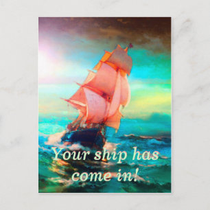 Your Ships Come In! Postcard