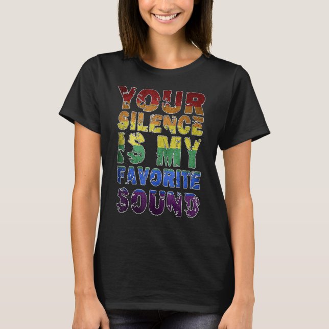 Your Silence Is My Favourite Sound Misanthopic Say T-Shirt (Front)