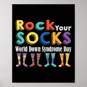 Your Socks Cute 3-21 Trisomy 21 World Down Syndrom Poster