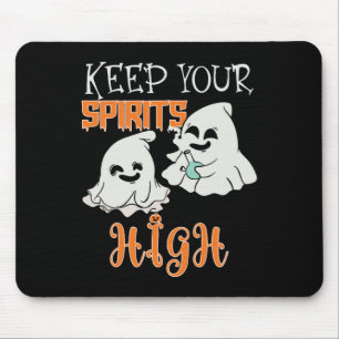 Your Spirits High Mouse Pad