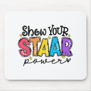 Your Staar Power Teacher Testing Exam Test Day  Mouse Pad