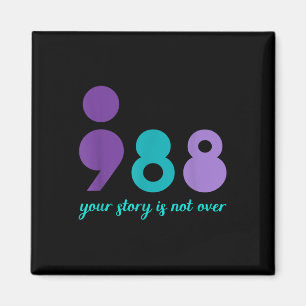 Your Story Is Not Over Stay Mental Health Suicide  Magnet