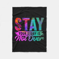 Your Story Is Not Over Stay Shirt Suicide Preventi