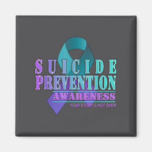 Your Story Is Not Over Stay Suicide Prevention Awa Magnet