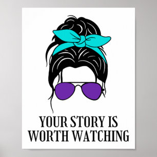 Your Story Is Worth Watching Suicide Prevention Aw Poster
