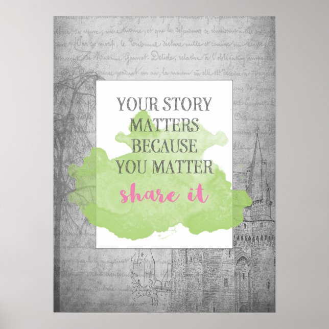 Your Story Matters | 18x24 Inspirational Poster (Front)