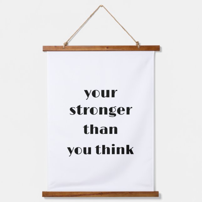 your stronger than you think gift wall decor hanging tapestry (Front)