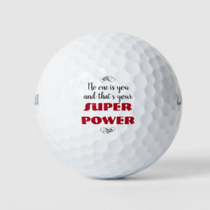 Your Super Power Golf Balls