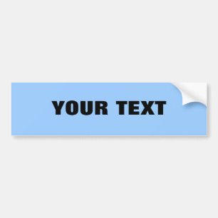 Your Text "Folio Extra Bold" on Light Blue Bumper Sticker