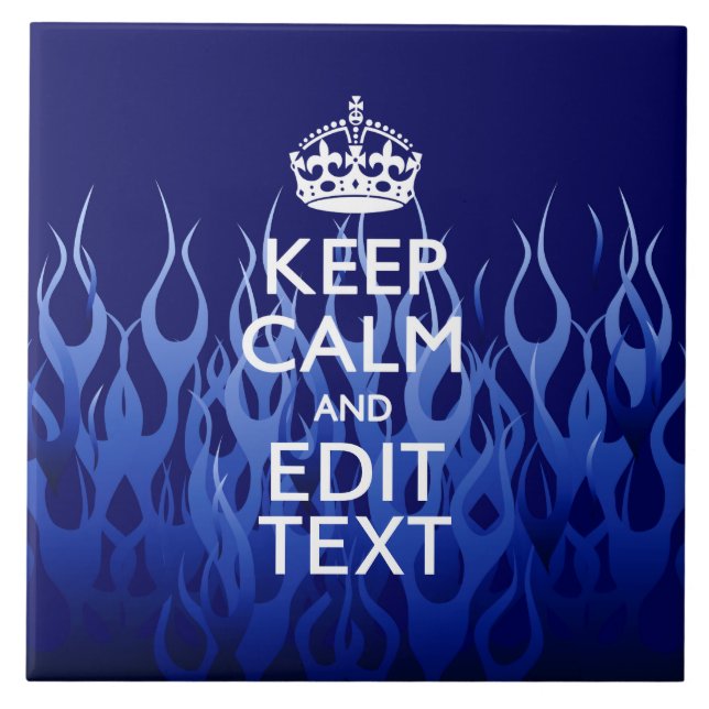 Your Text for Keep Calm on Blue Racing Flames Tile (Front)