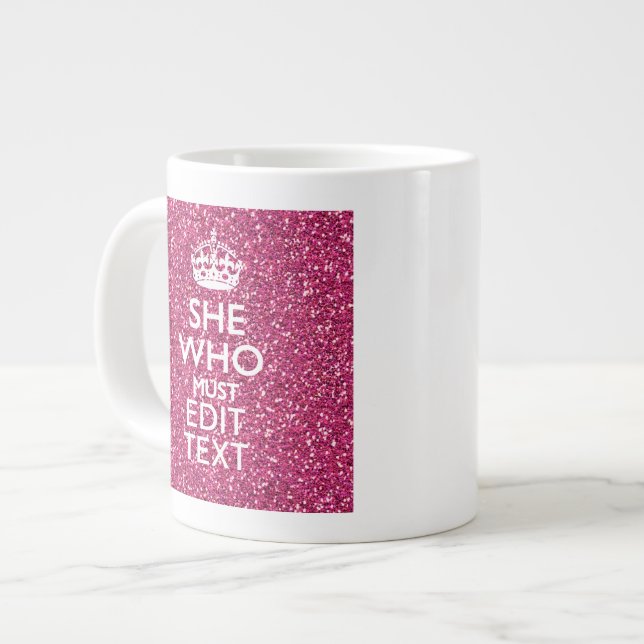 Your Text for She Who Must Be Obeyed Pink Style Large Coffee Mug (Front Left)
