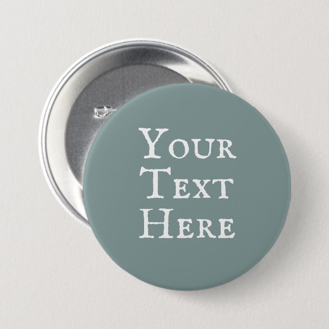 "Your Text Here" Custom Pin-On Button (Front & Back)
