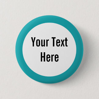 Your Text Here Teal Border Custom Button