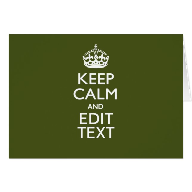Your Text Keep Calm And on Olive Green Decor (Front Horizontal)