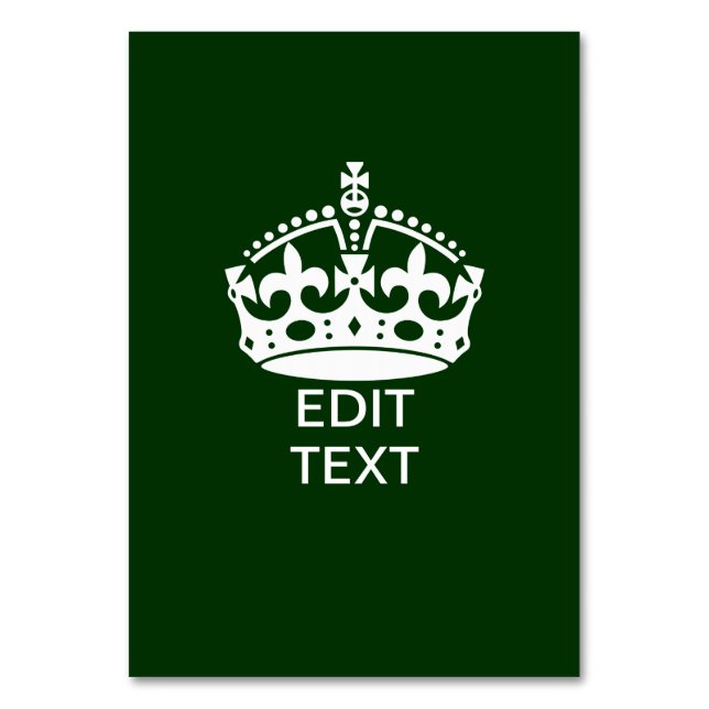 Your Text KEEP CALM CROWN on Green Customise it! Table Number (Front)