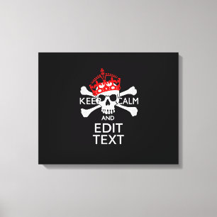 Your Text Keep Calm Red Crown Crossbones Skull Canvas Print