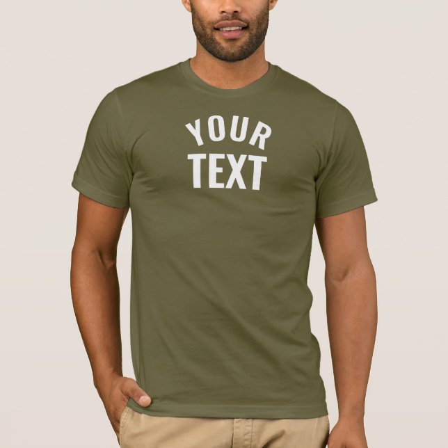Your Text Mens Bella+Canvas Short Sleeve Army T-Shirt (Front)