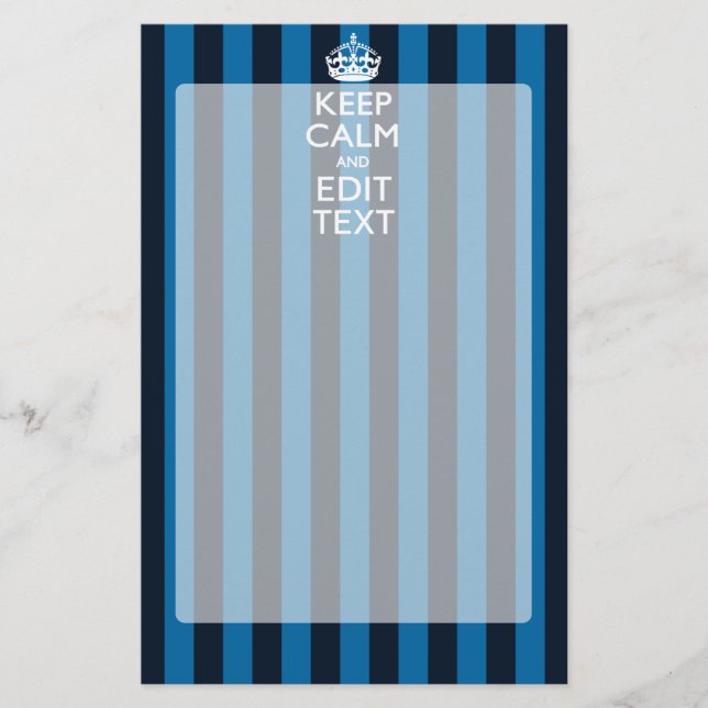 Your Text on Keep Calm Blue Stripes Decor Stationery (Front)