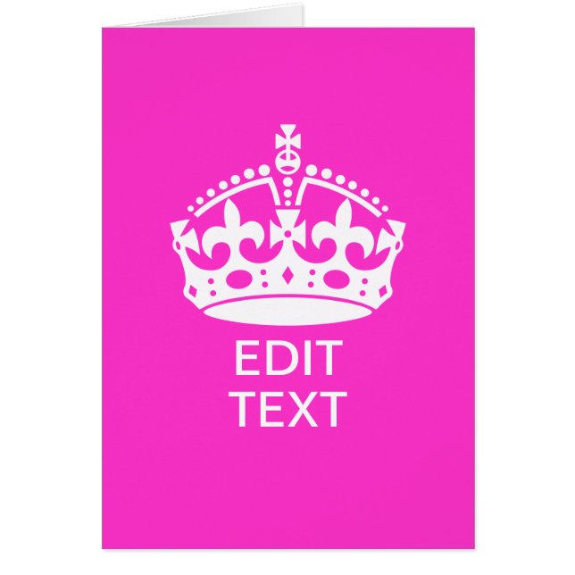 Your Text on Keep Calm Crown Hot Pink (Front)