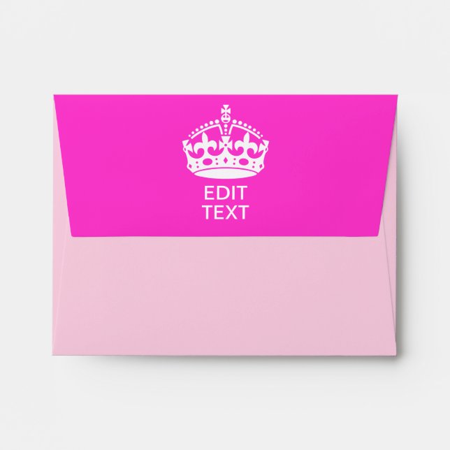 Your Text on Keep Calm Crown So Pink Envelopes (Back (Top Flap))
