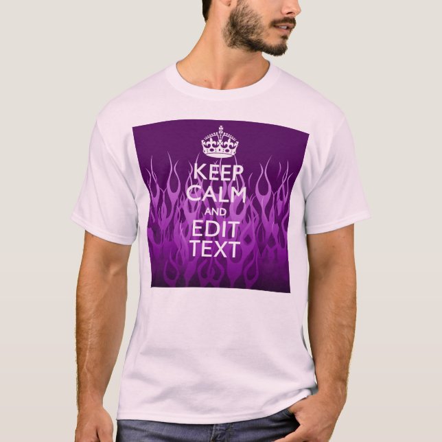 Your Text on Keep Calm on Purple Racing Flames T-Shirt (Front)