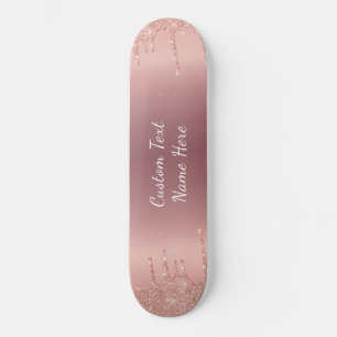 Your Text Rose Gold Blush Glitter Sparkle Drips Skateboard