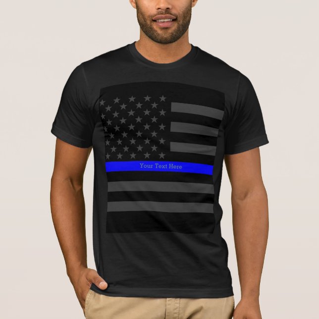 Your Text Thin Blue Line Black US Flag Fashion T-Shirt (Front)