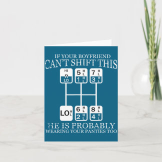 Your This If Boyfriend Can' Shift He Card