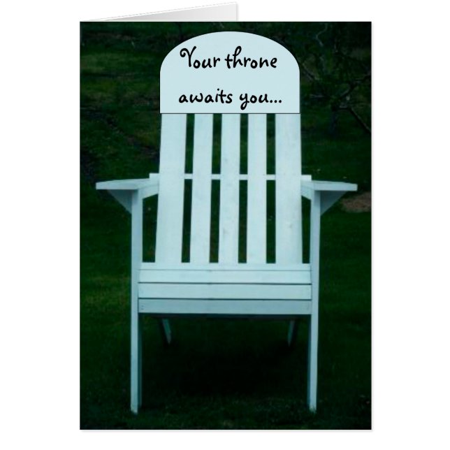 Your Throne Awaits You Chair Card (Front)