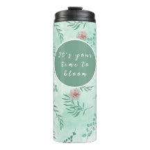 Your time to bloom, customisable aesthetic floral 