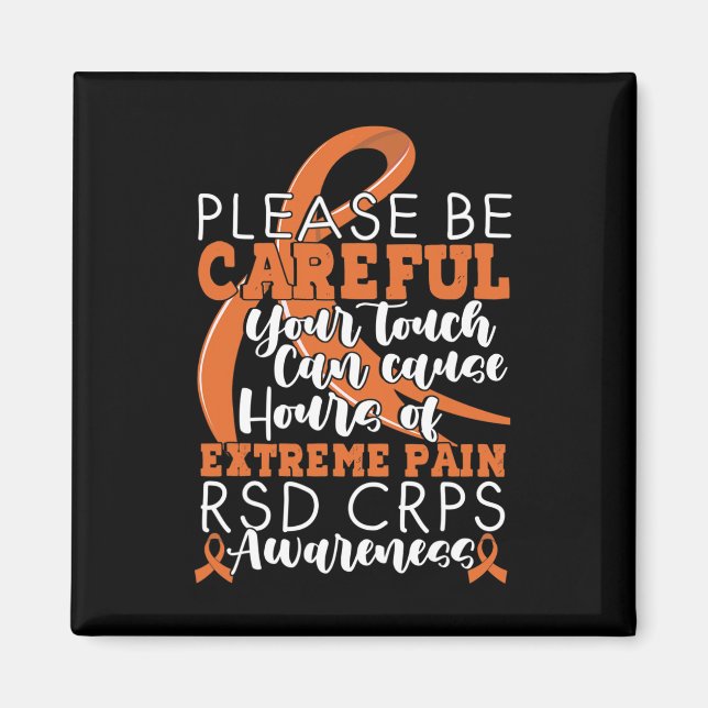 Your Touch Can Cause Extreme Pain Support CRPS Awa Magnet (Front)